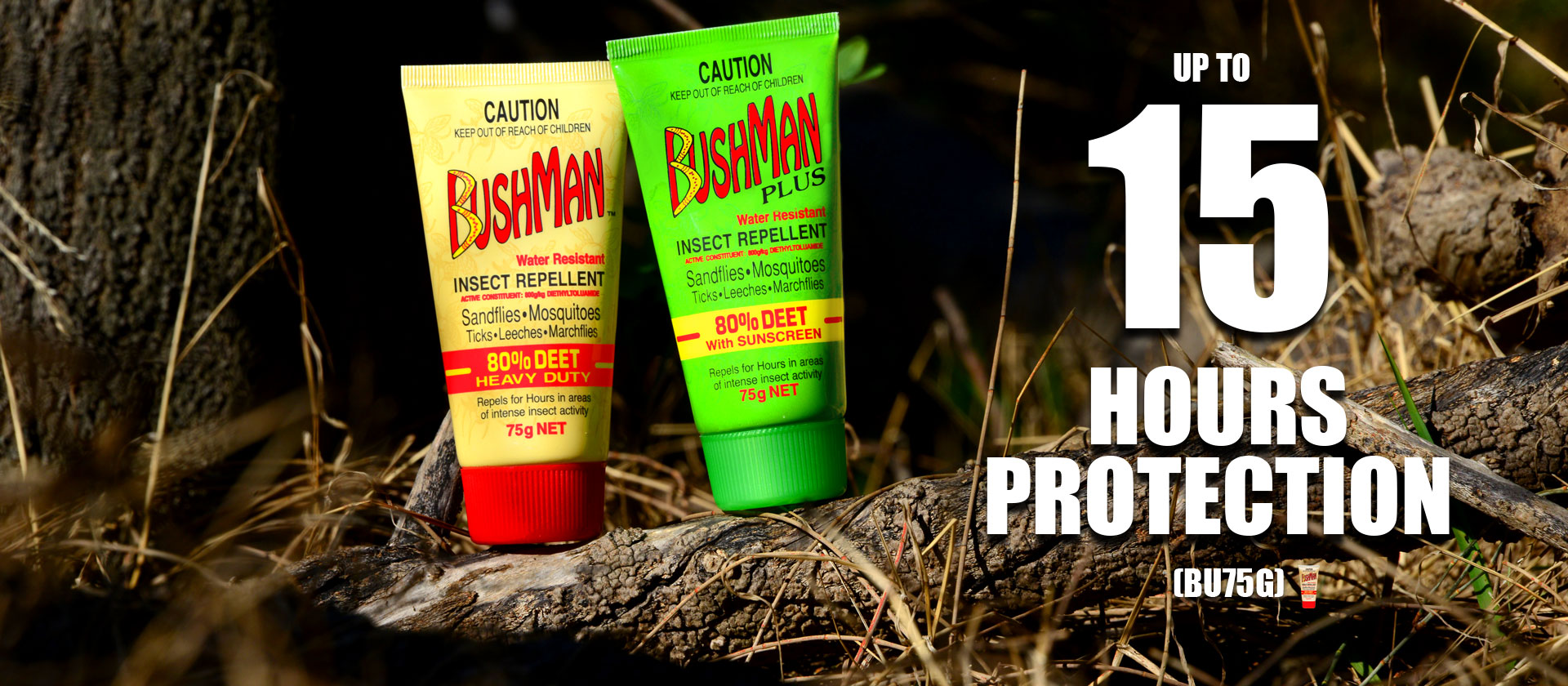 Bushman has up to 15 hour protection